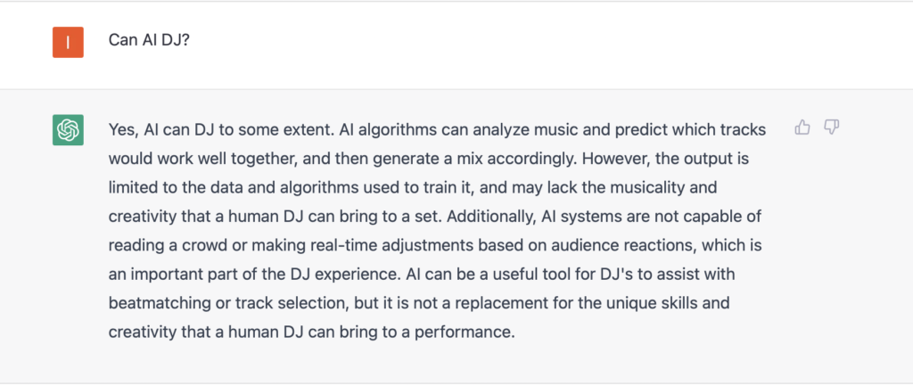 A response to the question "Can AI DJ?" from OpenAI's ChatGPT