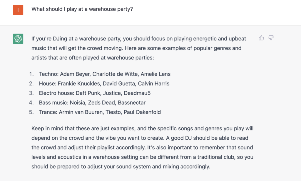 Response to the question "What should I play at a warehouse party?" from ChatGPT by OpenAI