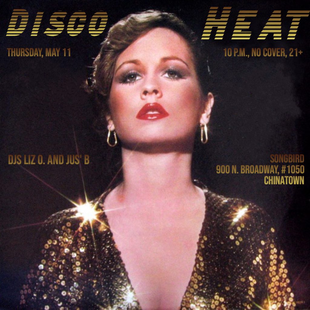 Disco Heat at Songbird in Chinatown Los Angeles on May 11, 2023 with DJ Liz O. and DJ Jus' B