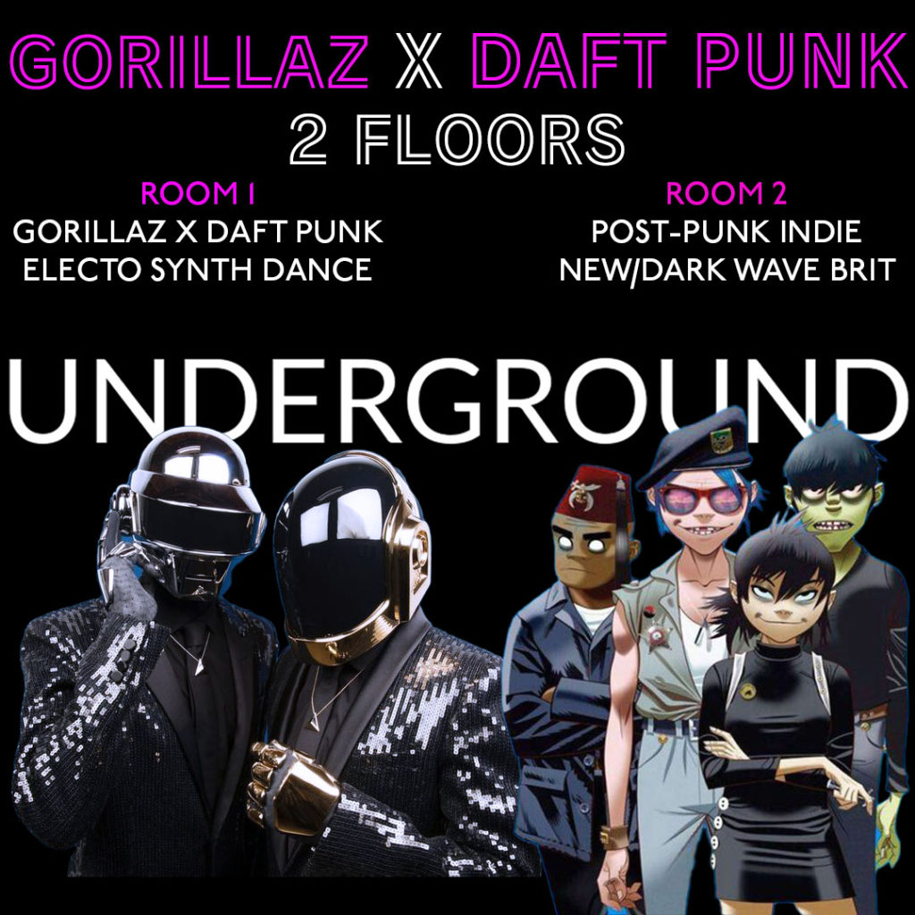 Gorillaz x DAFT PUNK Night at Underground on Friday, August 7 at Grand Start Jazz Club in Chinatown Los Angeles with DJ Liz O. and DJ Larry G. playing indie, post-punk, electro, synth
