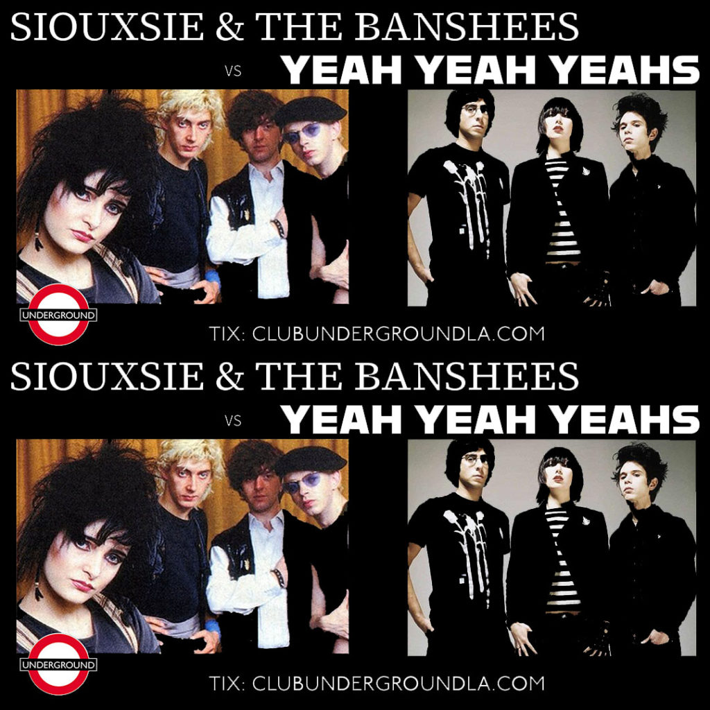 Yeah Yeah Yeahs x Siouxsie and the Banshees Night at Club Underground on August 22, 2025 with DJs Larry G and Liz O.