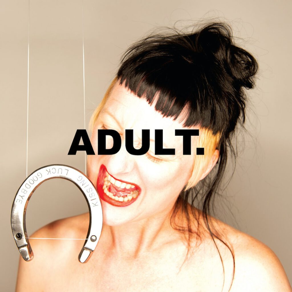 ADULT. Kissing Luck Goodbye Album cover