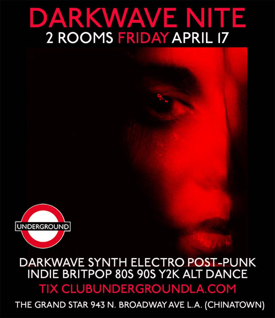 Darkwave Nite Club Underground Friday, April 17, 2026